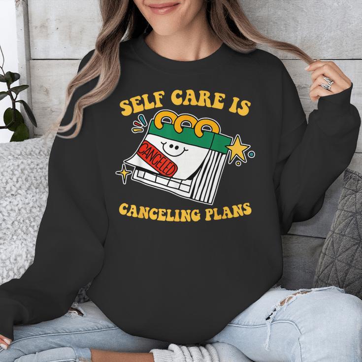 Self Care Is Canceling Plans Introvert Unisex Sweatshirt Self Care Is Canceling Plans Introvert Unisex Sweatshirt