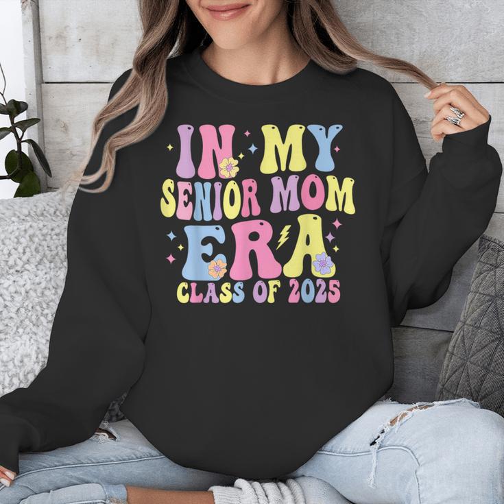 In My Senior Era Mom Class Of 2025 Senior 2025 Graduation Unisex Sweatshirt