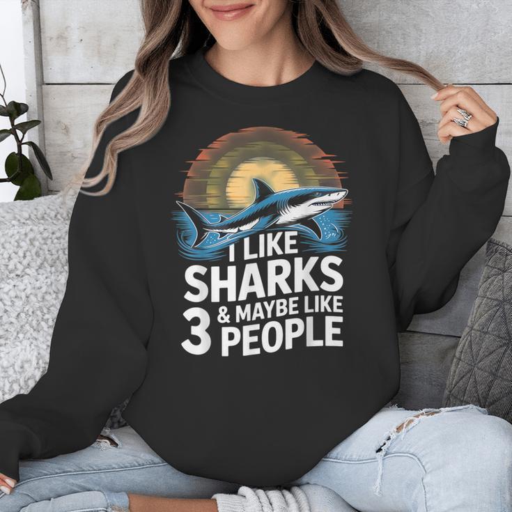 I Like Sharks & Maybe Like 3 People Humor Introverts Summer Unisex Sweatshirt I Like Sharks & Maybe Like 3 People Humor Introverts Summer Unisex Sweatshirt