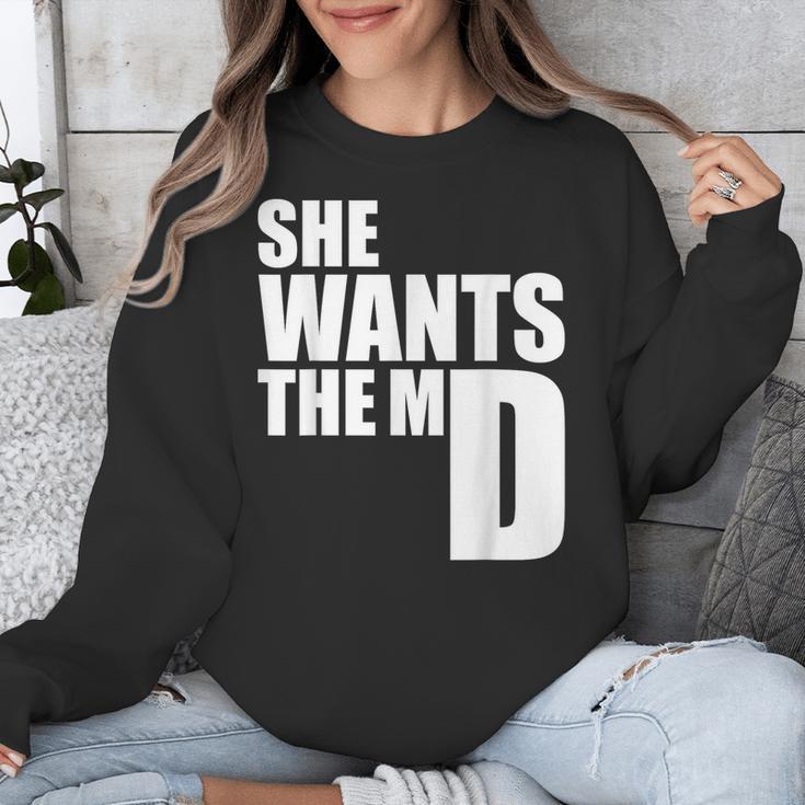 She Wants The MD Shirt Medical Graduation Doctor Unisex Sweatshirt