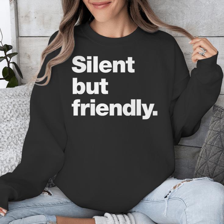 Silent But Friendly A Design For Introverts Unisex Sweatshirt Silent But Friendly A Design For Introverts Unisex Sweatshirt