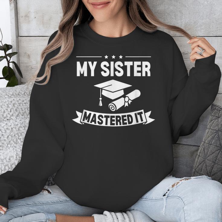 My Sister Mastered It Masters Degree Graduation MBA Unisex Sweatshirt