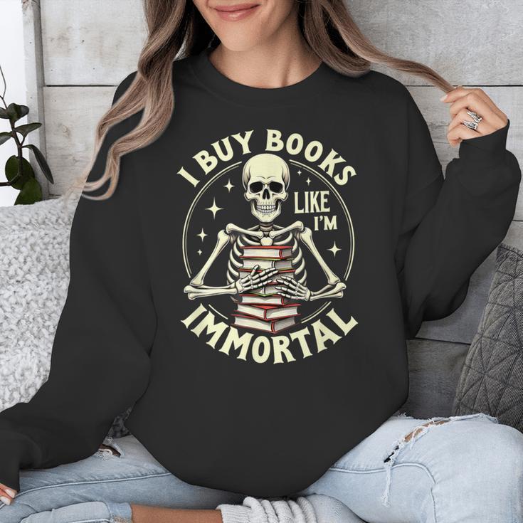 Skeleton I Buy Books Like I'm Immortal Halloween Unisex Sweatshirt