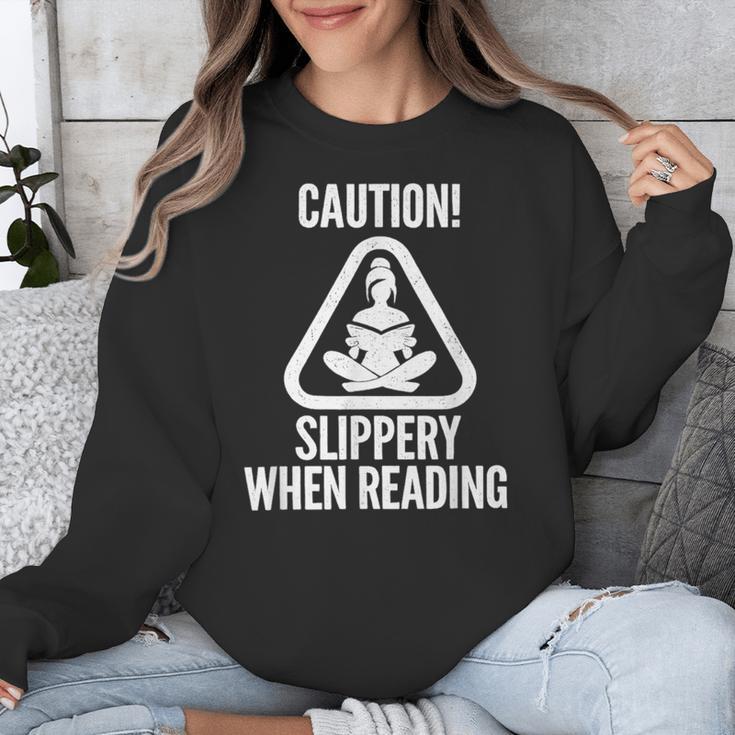 Slippery When Reading Unhinged Book Lover Meme Witty Unisex Sweatshirt