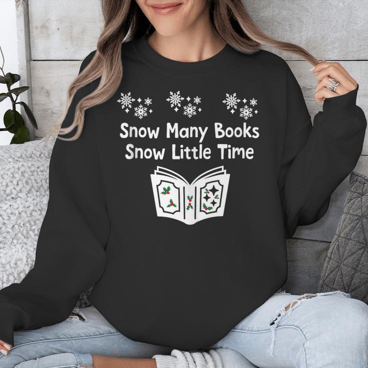 Snow Many Books Snow Little Time Reading Christmas Book Club Unisex Sweatshirt