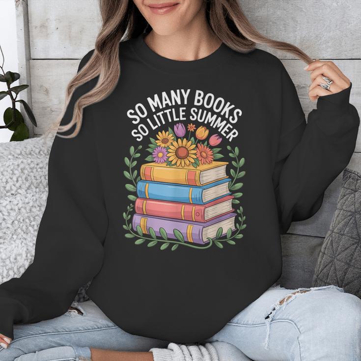 So Many Books So Little Summer Unisex Sweatshirt So Many Books So Little Summer Unisex Sweatshirt