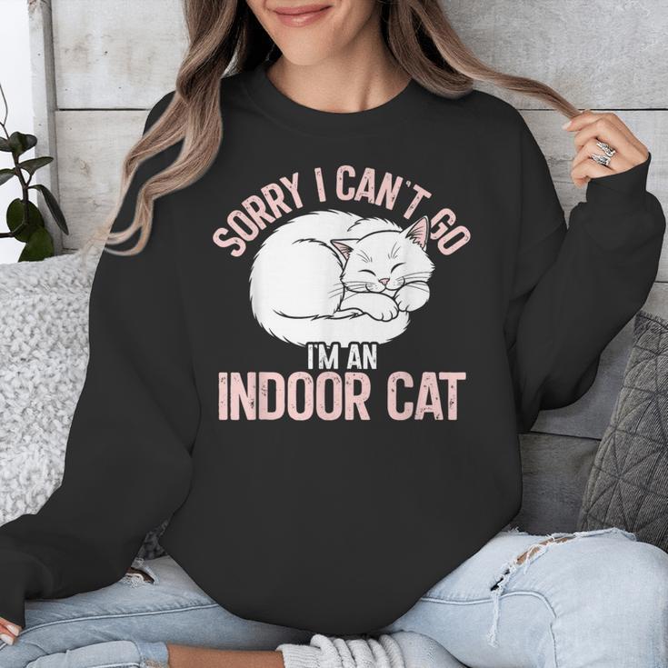 Sorry I Can't Go I'm An Indoor Cat Lazy Humor Introvert Cat Unisex Sweatshirt