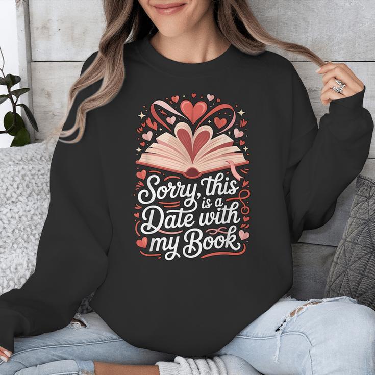 Sorry This Is a Date With My Book Valentine Unisex Sweatshirt
