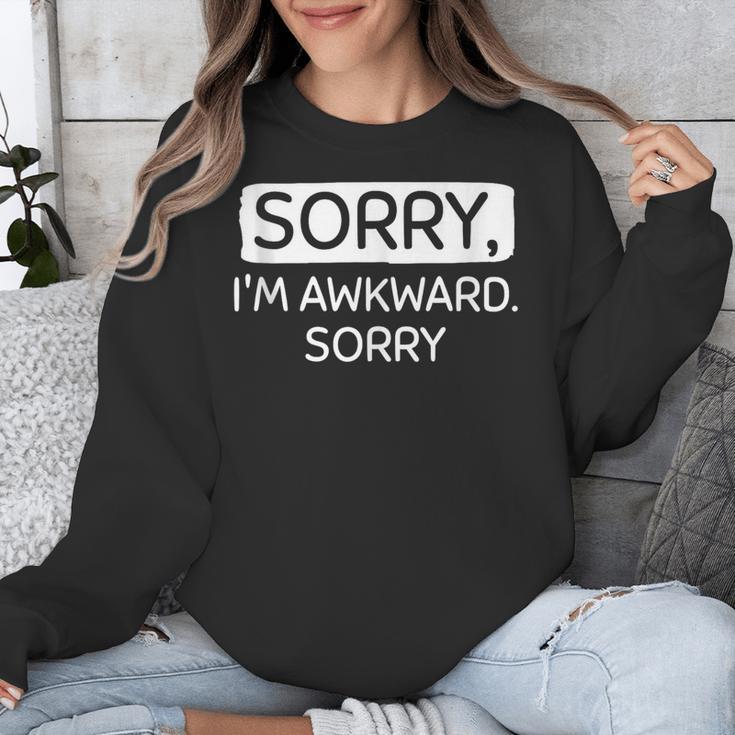 Sorry I'm Awkward Sorry Socially Awkward Introvert Unisex Sweatshirt Sorry I'm Awkward Sorry Socially Awkward Introvert Unisex Sweatshirt