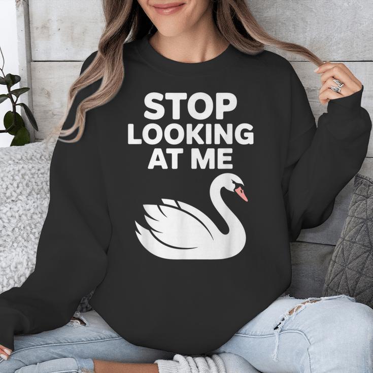 Stop Looking At Me Swan Introvert Humor Unisex Sweatshirt Stop Looking At Me Swan Introvert Humor Unisex Sweatshirt