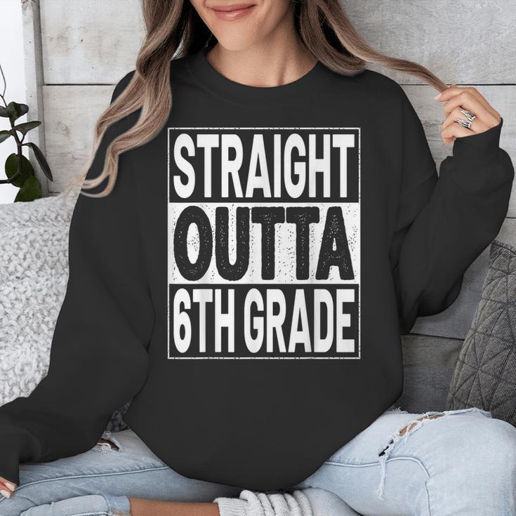 Straight Outta 6th Grade Graduation Sixth Grade Graduate Unisex Sweatshirt