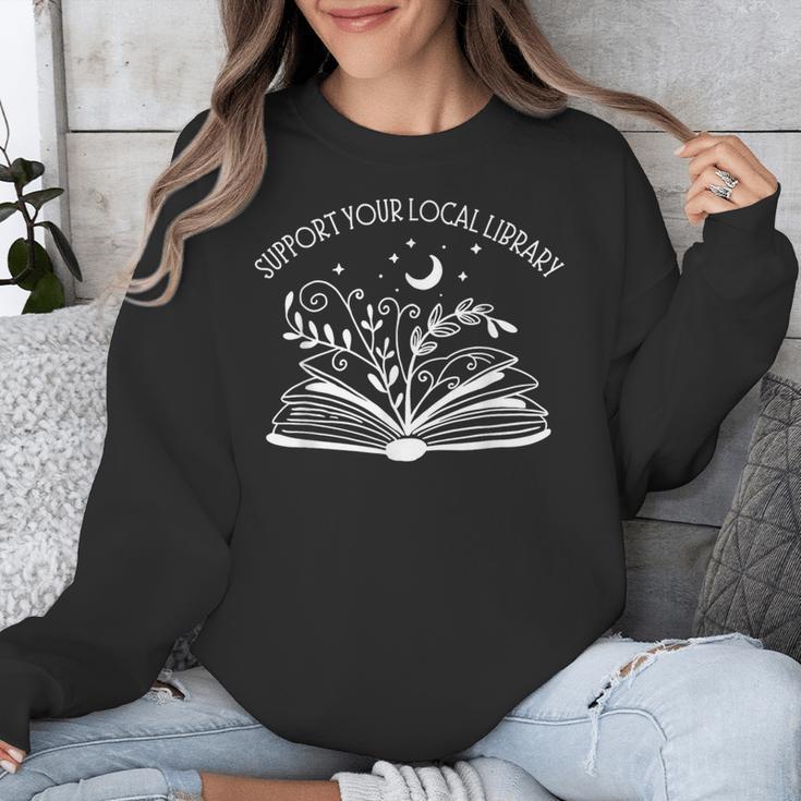 Support Your Local Library Book Reading Books Unisex Sweatshirt