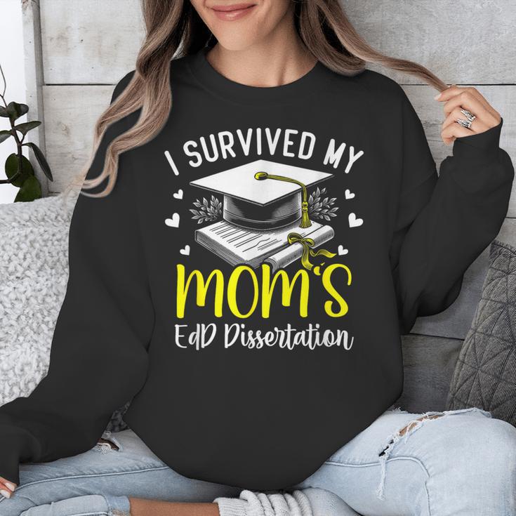 i Survived My Mom's EdD Dissertation Graduation Mom EdD Unisex Sweatshirt