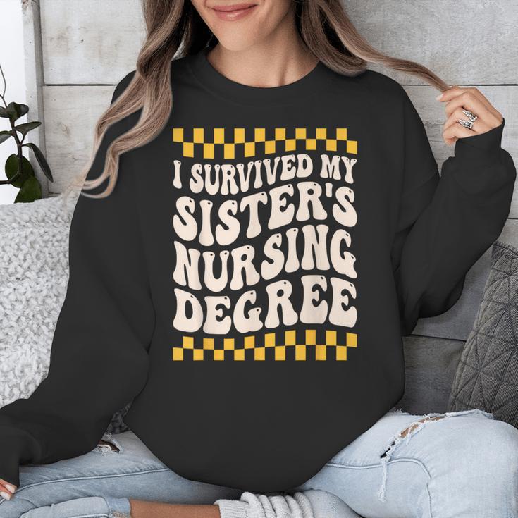 i Survived My Sisters Nursing Degree School Graduation Party Unisex Sweatshirt