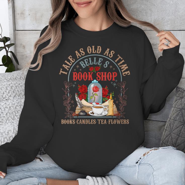 Tale As Old As Time Belle's Book Shop Book Coffee Book Lover Unisex Sweatshirt