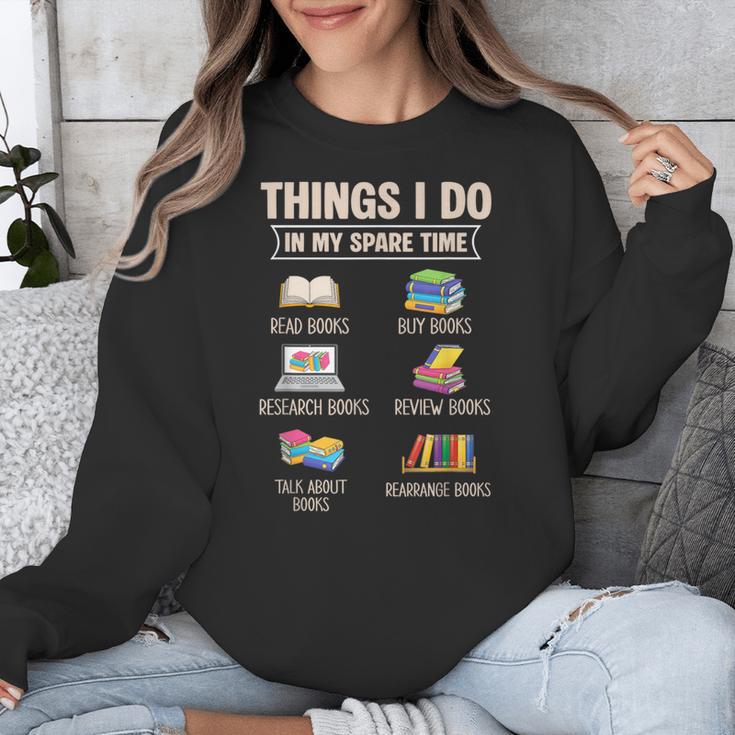 Things I Do In My Spare Time Book Reader Book Reading Lover Unisex Sweatshirt Things I Do In My Spare Time Book Reader Book Reading Lover Unisex Sweatshirt