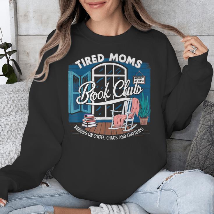 Tired Moms Book Club Coffee Chaos And Chapters Graphic Unisex Sweatshirt