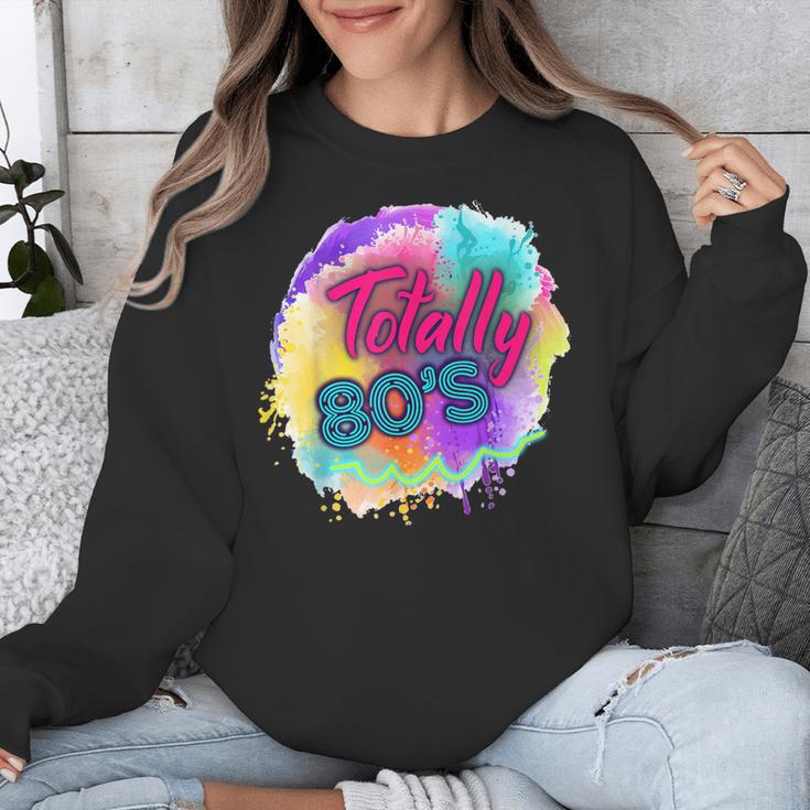 Totally 80's Tie Dye Retro Vibes 1980s Style Nostalgia Unisex Sweatshirt Totally 80's Tie Dye Retro Vibes 1980s Style Nostalgia Unisex Sweatshirt