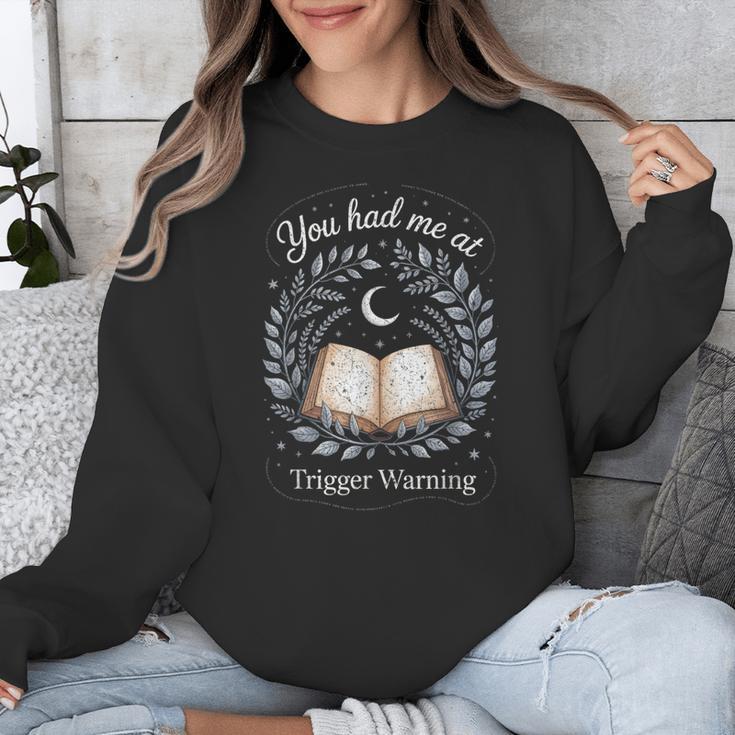 You Had Me At Trigger Warning Dark Romance Skeleton Book Unisex Sweatshirt