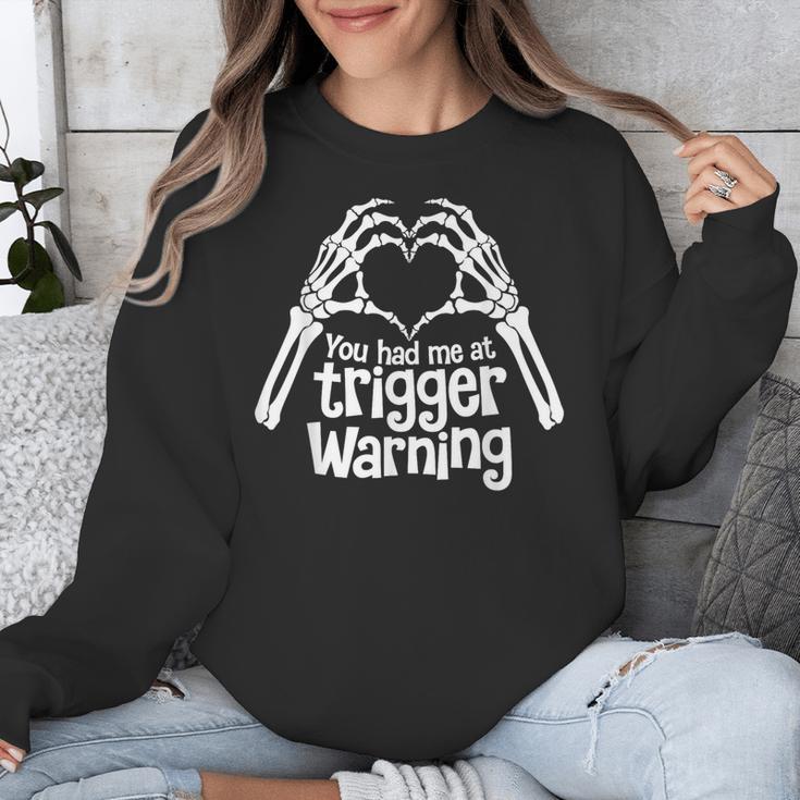 You Had Me At Trigger Warning Skeleton Book Reading Lover Unisex Sweatshirt