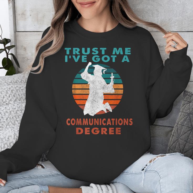 Trust Me I'Ve Got A Communications Degree College Graduation Unisex Sweatshirt