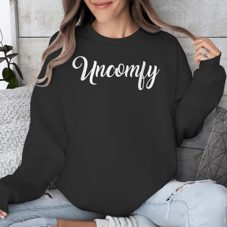 Uncomfy Uncomfortable Introvert Love Is Blind Quote Unisex Sweatshirt
