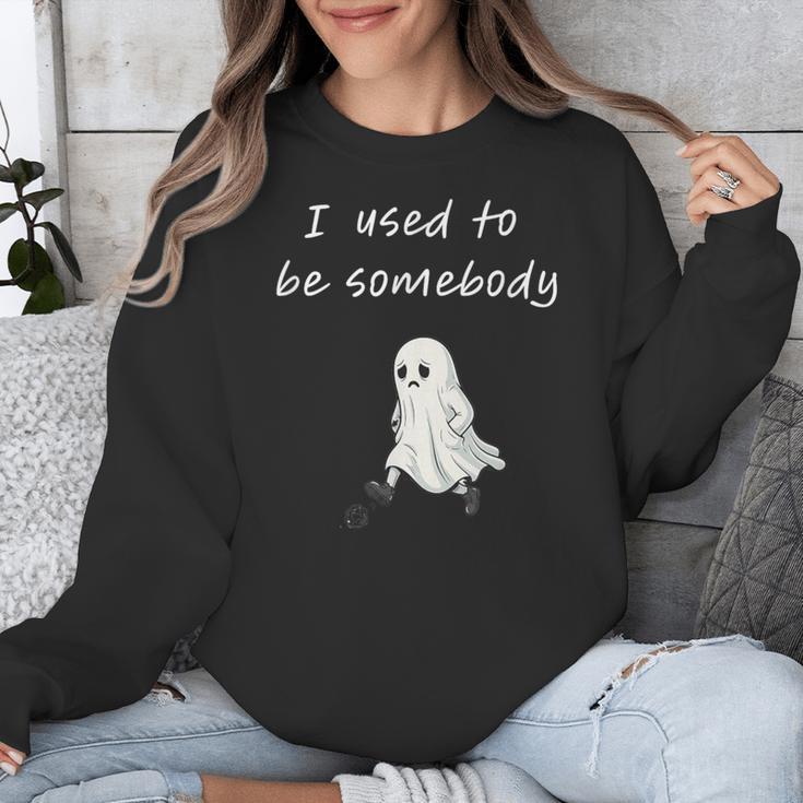 I Used To Be Somebody Nostalgia Halloween Spooky Season Unisex Sweatshirt