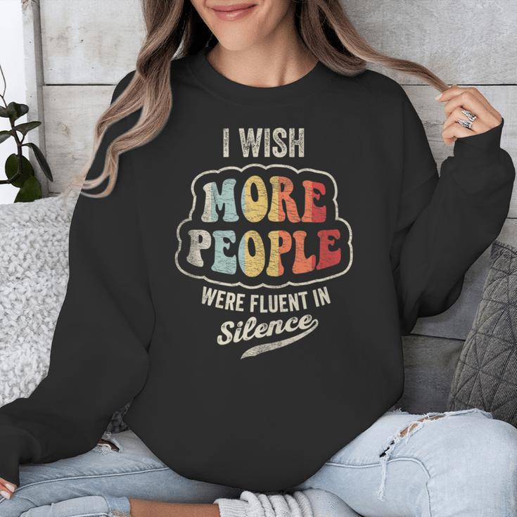 Vintage I Wish More People Were Fluent In Silence Introvert Unisex Sweatshirt Vintage I Wish More People Were Fluent In Silence Introvert Unisex Sweatshirt