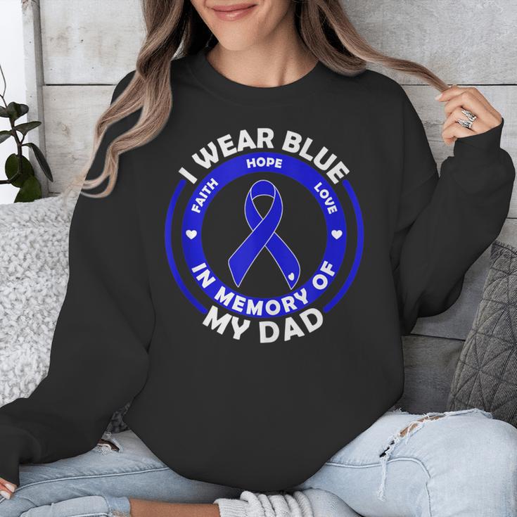 I Wear Blue In Memory Of My Dad Colon Cancer Awareness Unisex Sweatshirt I Wear Blue In Memory Of My Dad Colon Cancer Awareness Unisex Sweatshirt