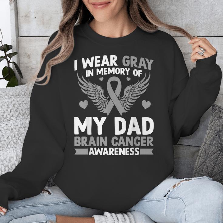 I Wear Gray In Memory Of My Dad Brain Cancer Awareness Unisex Sweatshirt I Wear Gray In Memory Of My Dad Brain Cancer Awareness Unisex Sweatshirt