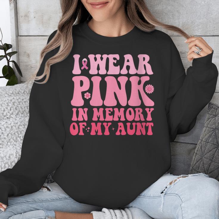 I Wear Pink In Memory Of My Aunt Breast Cancer Aunt Awarenes Unisex Sweatshirt
