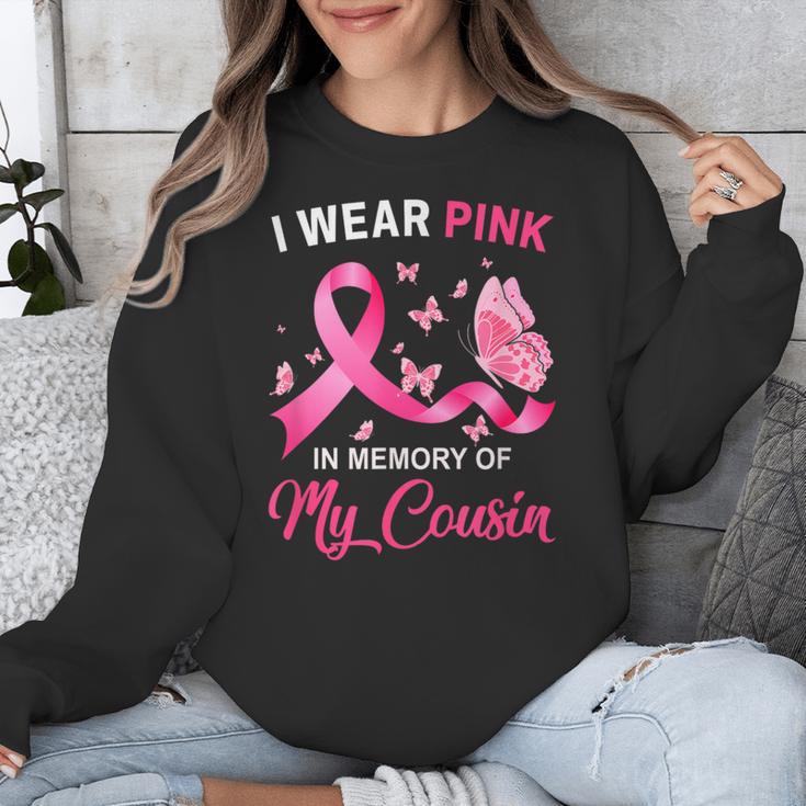 I Wear Pink In Memory Of My Cousin Breast Cancer Awareness Unisex Sweatshirt