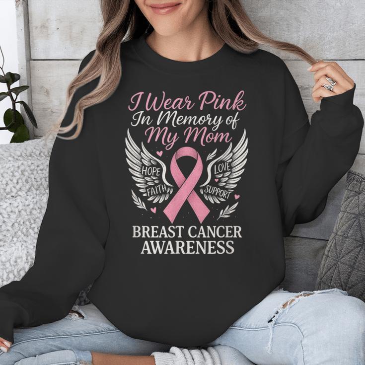 I Wear Pink In Memory Of My Mom Breast Cancer Unisex Sweatshirt