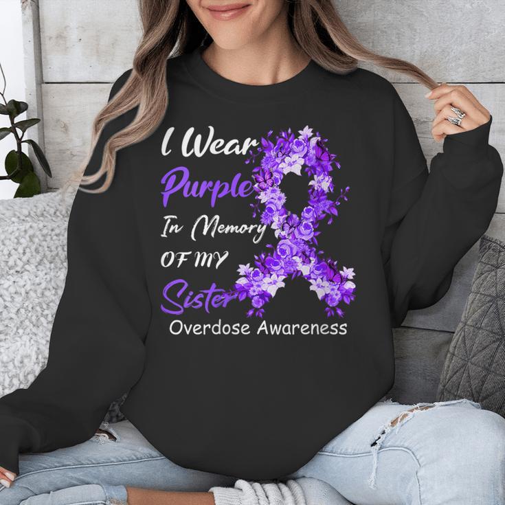 I Wear Purple In Memory Of My Sister Overdose Awareness Unisex Sweatshirt I Wear Purple In Memory Of My Sister Overdose Awareness Unisex Sweatshirt