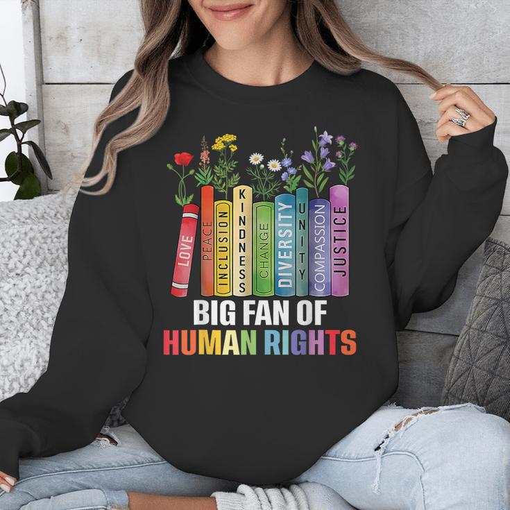 Women Floral Book Big Fan Of Human Rights Liberal Protest Unisex Sweatshirt Women Floral Book Big Fan Of Human Rights Liberal Protest Unisex Sweatshirt
