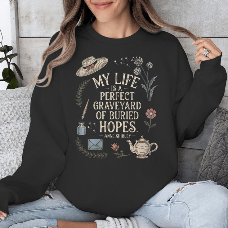 Women's Dramatic Book Lover Quote Unisex Sweatshirt