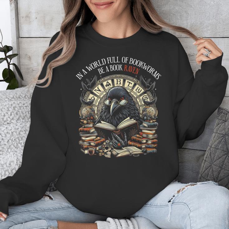 In A World Full Of Bookworms Be A Book Raven Reader Reading Unisex Sweatshirt In A World Full Of Bookworms Be A Book Raven Reader Reading Unisex Sweatshirt