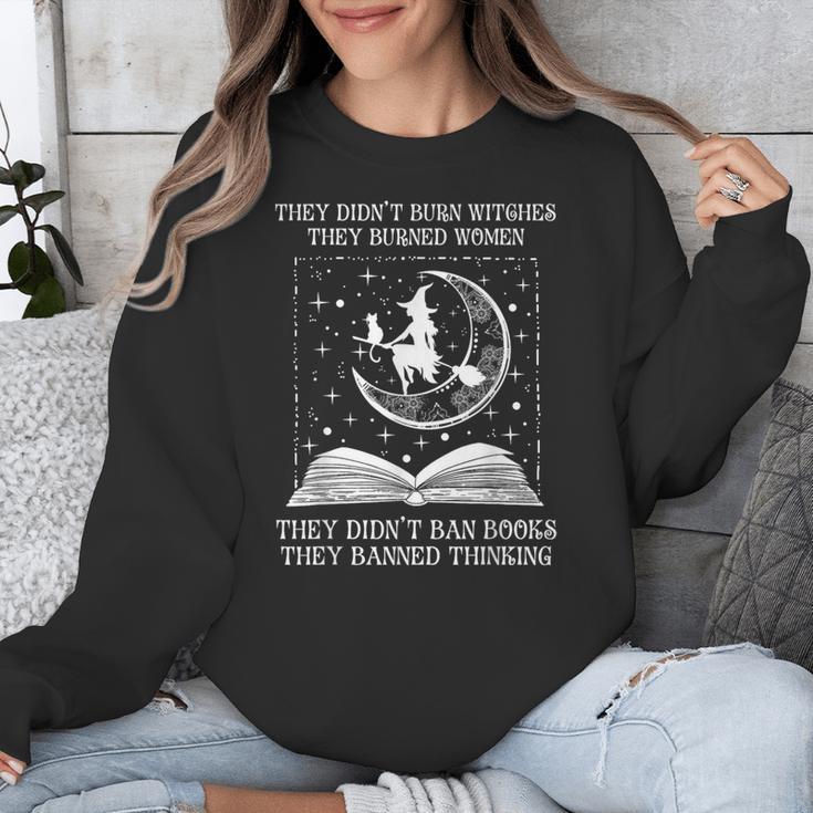 They Didn't Burn Witches Burned Women Books Feminist Women Unisex Sweatshirt