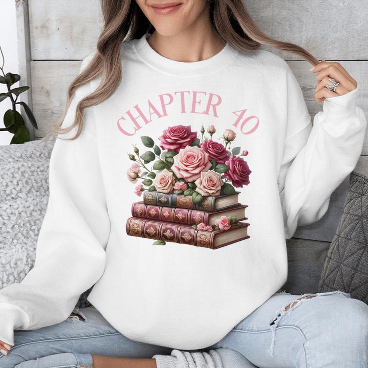 40th Birthday Chapter 40 Birthday Shirt Women Book Lover Unisex Sweatshirt 40th Birthday Chapter 40 Birthday Shirt Women Book Lover Unisex Sweatshirt