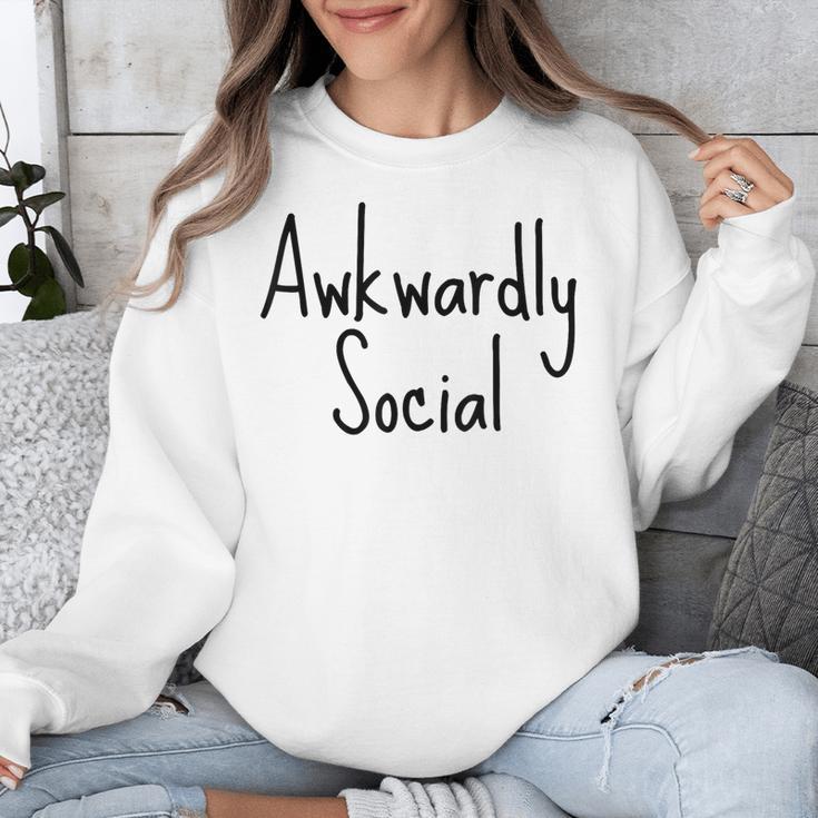 Awkwardly Social Introvert Anxious Socially Awkward Unisex Sweatshirt Awkwardly Social Introvert Anxious Socially Awkward Unisex Sweatshirt