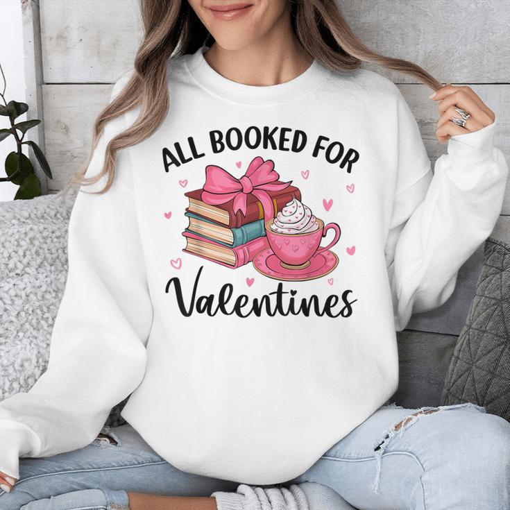 All Booked For Valentine Teacher Valentines Day Book Lover Unisex Sweatshirt All Booked For Valentine Teacher Valentines Day Book Lover Unisex Sweatshirt