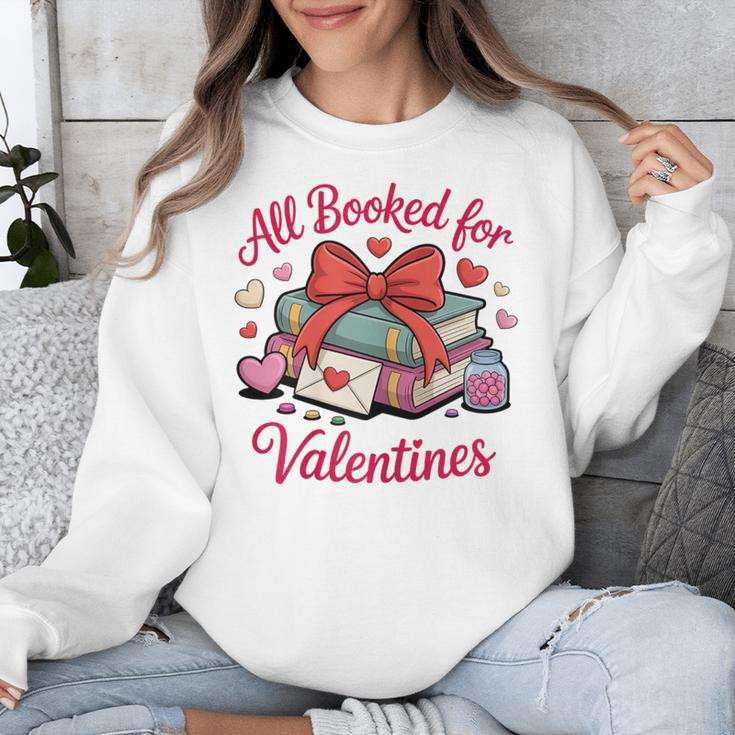 All Booked For Valentines Book Lover Teachers Unisex Sweatshirt