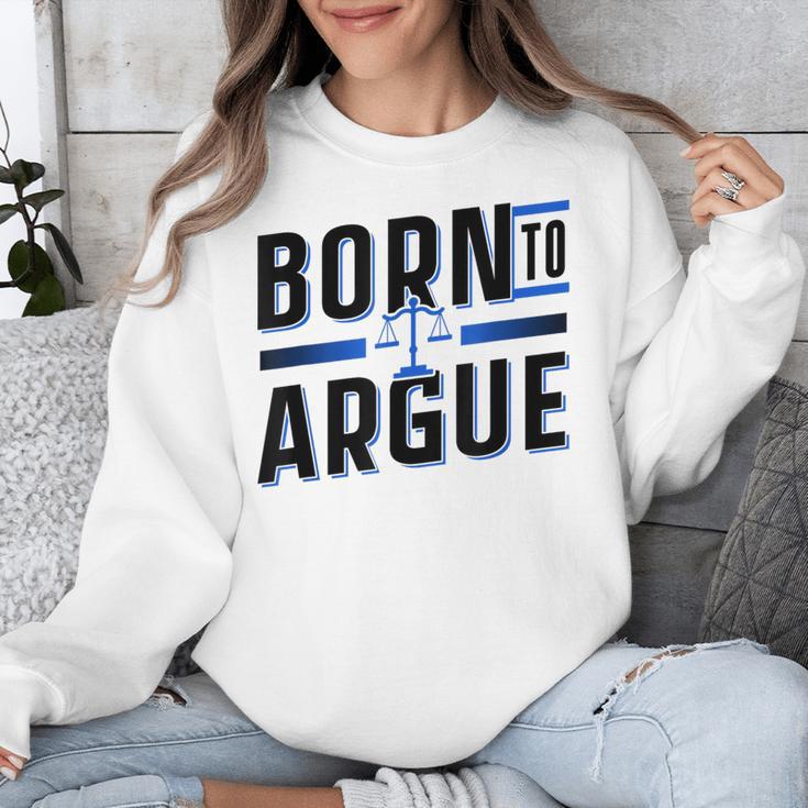 Born To Argue Graduation Lawyer Advocate Attorney Law Unisex Sweatshirt