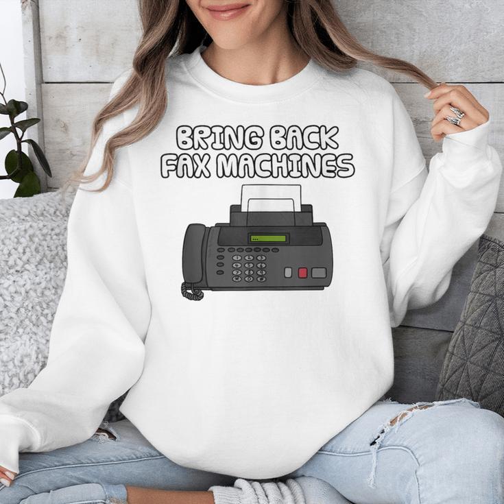 Bring Back Fax Machines Office Sarcasm Nostalgia Unisex Sweatshirt Bring Back Fax Machines Office Sarcasm Nostalgia Unisex Sweatshirt