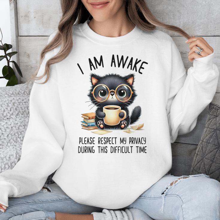 Cat Glasses Coffe Books I Am Awake Please Respect My Privacy Unisex Sweatshirt Cat Glasses Coffe Books I Am Awake Please Respect My Privacy Unisex Sweatshirt