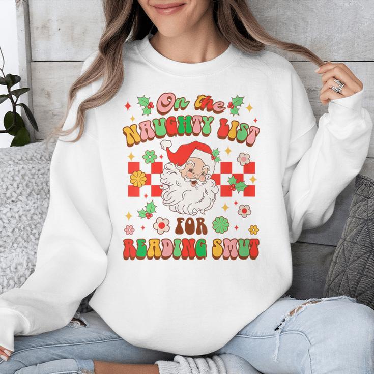 Christmas Smut Book On The Naughty List For Reading Smut Unisex Sweatshirt