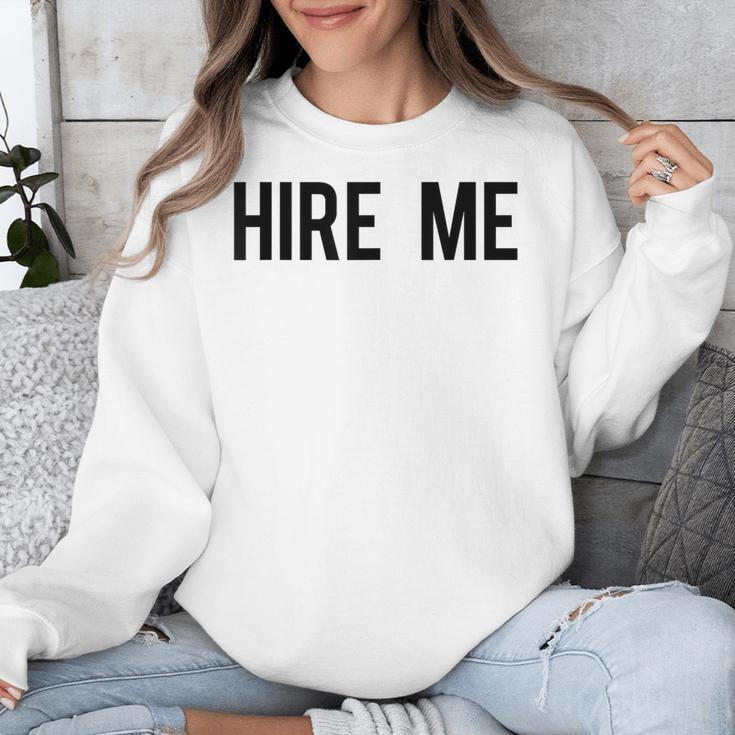 College Graduation Hire Me Unisex Sweatshirt
