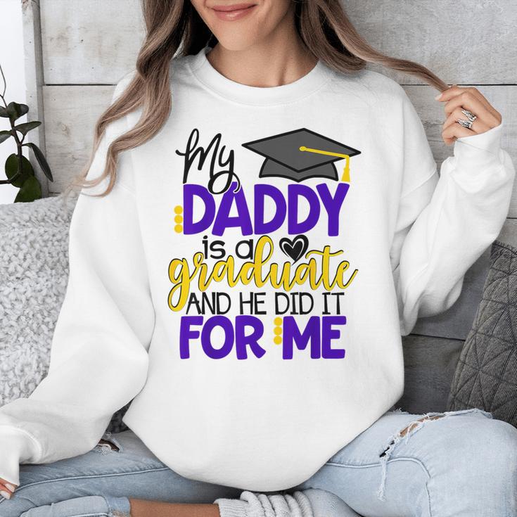 My Daddy Is A Graduate Shirt Matching Family Graduation Unisex Sweatshirt