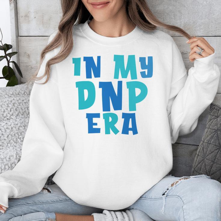 DNP Graduation In My DNP Era DNP Apparel Doctor Of Nursing Unisex Sweatshirt