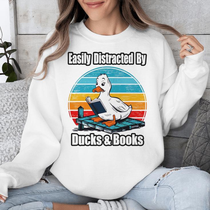 Ducks Books Lover Easily Distracted By Ducks & Books Unisex Sweatshirt